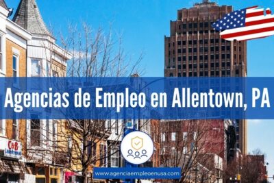 Agencias de Empleo en Allentown, PA