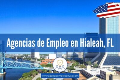 Agencias de Empleo en Hialeah, FL