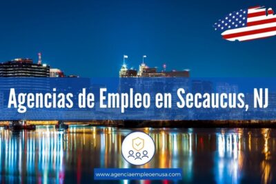 Agencias de Empleo en Secaucus, NJ