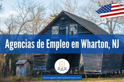 Agencias de Empleo en Wharton, NJ